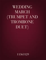 Wedding March (Trumpet and Trombone Duet) P.O.D. cover